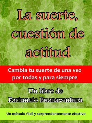cover image of La suerte, cuestión de actitud